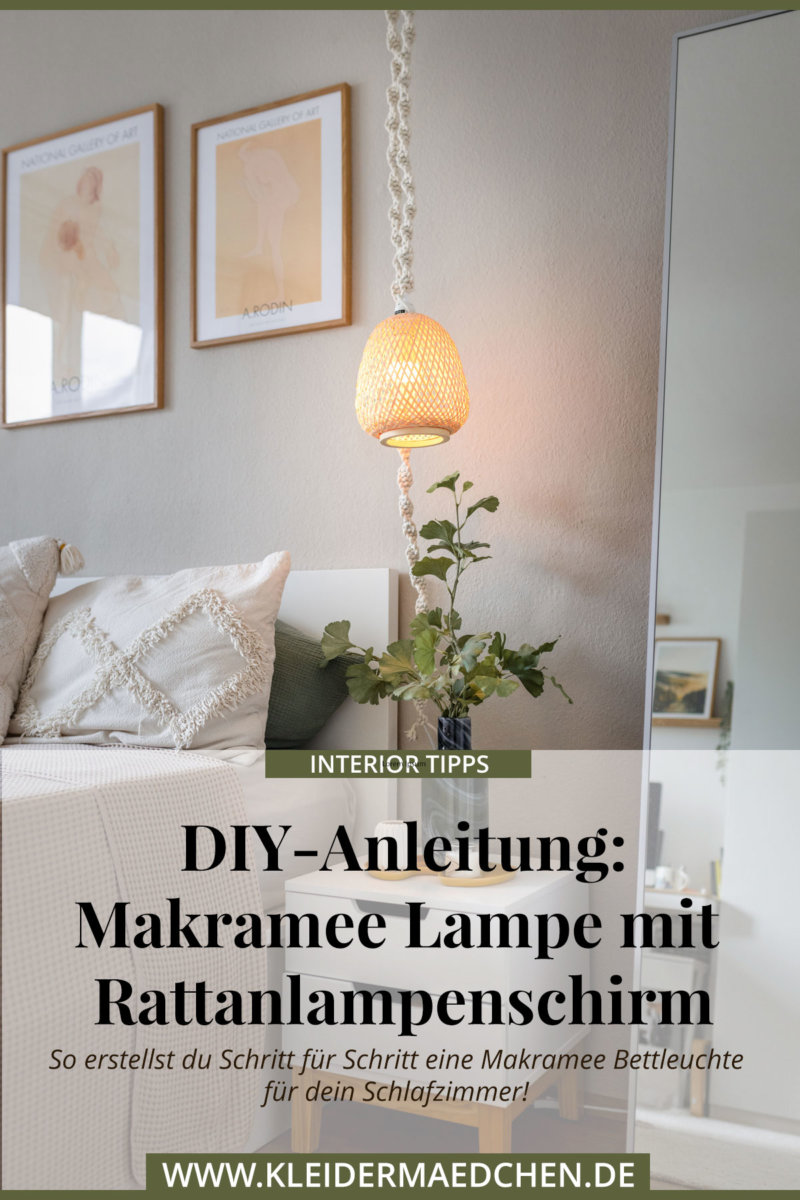 Makramee Lampe DIY Anleitung für das Schlaf- und Wohnzimmer. Auf dem Interiorblog stelle ich dir meine Makramee Lampenkreation vor und zeige euch Schritt für Schritt, wie ihr sie ganz einfach nachbasteln könnt. www.kleidermaedchen.de