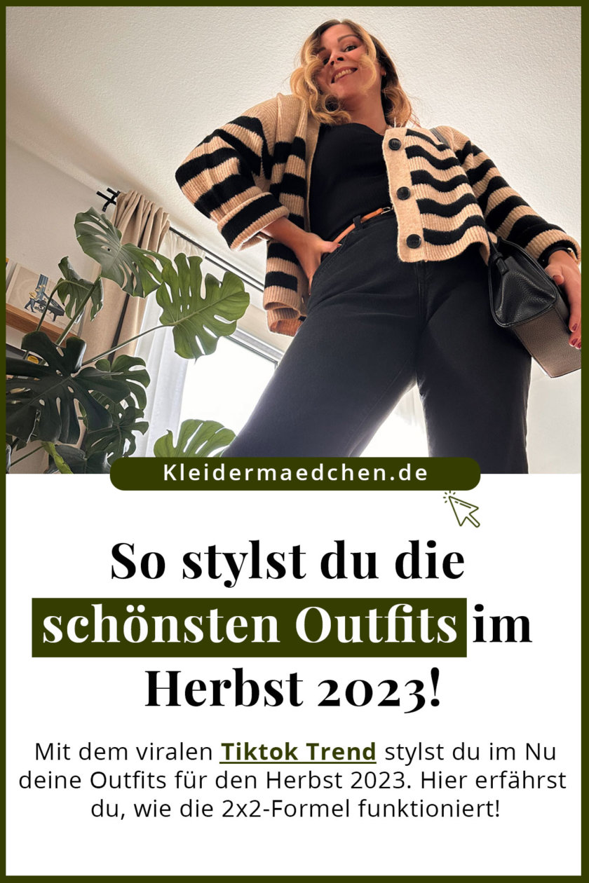 Auf dem Modeblog zeige ich dir, wie du den viralen Tiktok Trend mit der 2x2-Formel kreierst und so die schönsten Outfits im Herbst 2023 stylst.